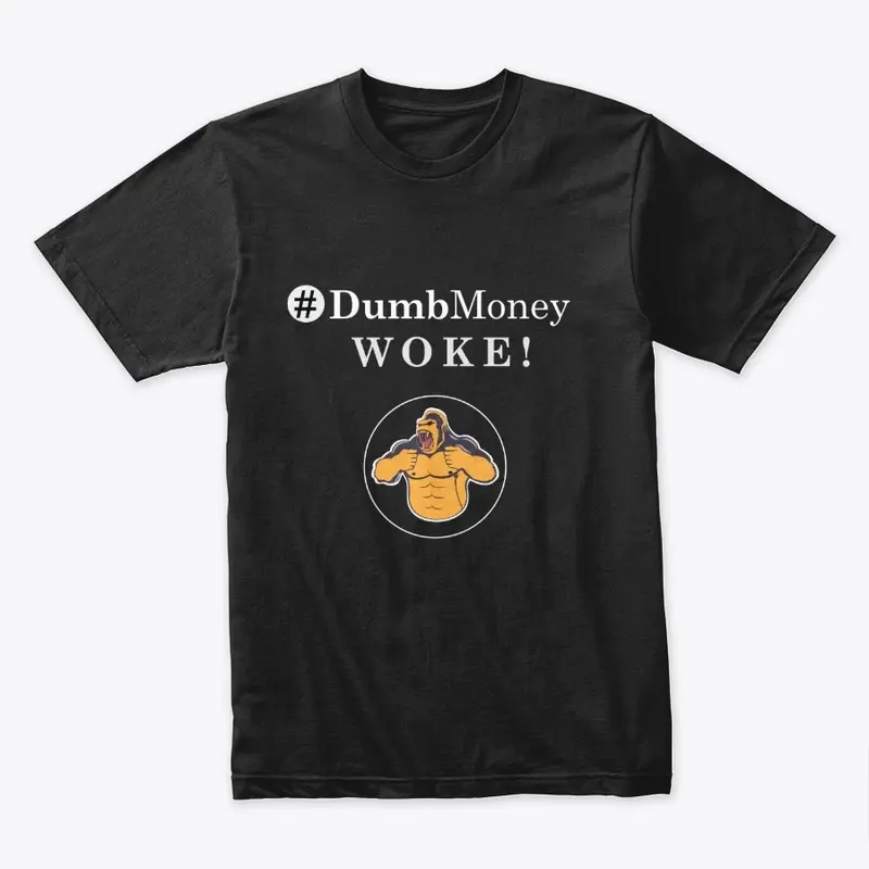 #Dumb Money Woke!